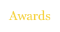 Awards